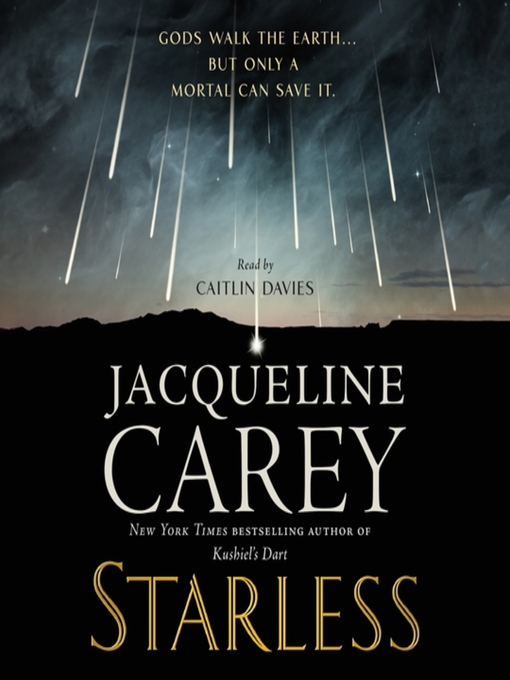 Title details for Starless by Jacqueline Carey - Available